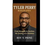 TYLER PERRY BIOGRAPHY: From Struggles to Stardom - The Journey of a Visionary"