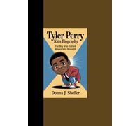 TYLER PERRY KIDS BIOGRAPHY: “The Boy Who Turned Stories into Strength”