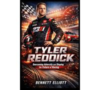 Tyler Reddick: Overcoming Adversity and Shaping the Future of Racing