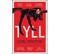 Tyll: Daniel Kehlmann (Riverrun)