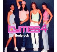 Tymes 4 - Bodyrock
