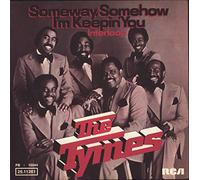 Tymes, The - Someway, Somehow I'm Keepin' You