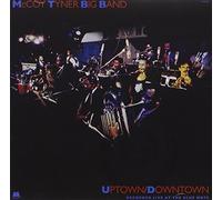 Tyner, Mccoy -Big Band- - Uptown/Downtown