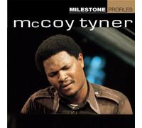 Tyner Mccoy - Milestone Profiles