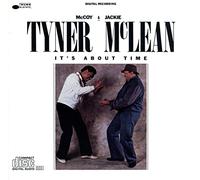 Tyner & Mclean – It's About Time