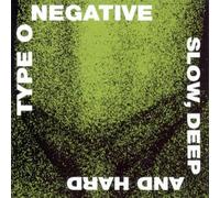 Type O Negative - Type O Negative -Slow, Deep & Hard (CD)