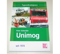 Typenkompass Unimog Desde 1974 - Resumen Aller Series Peter Schneider