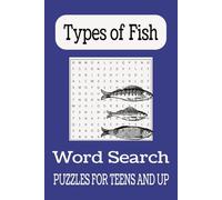 Types of Fish Word Search Puzzle Book: Word Searches with Easy to Read Print about Types of fish, Fresh water, Salt water and more | 6x9 inches, 110 ... puzzles... Gift for Vacations and Free Time