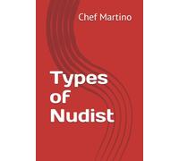 Types of Nudist (totheNudeLife)