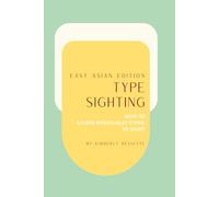 TypeSighting - (East Asian Edition): How to Access Personality Types by Sight