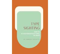 TypeSighting: How to Access Personality Types by Sight