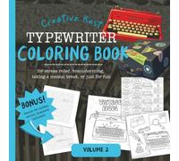 Typewriter Coloring Book, Volume 2.: For creative rest, stress relief, brainstorming, taking a mental break, or just for fun. Includes Wordsearch.