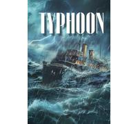 TYPHOON: A gripping sea story of a clash with the elements, a fight for survival, and true strength of character in the midst of a devastating storm.