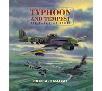 Typhoon and Tempest: The Canadian Story by Hugh A. Halliday (2000-03-15)