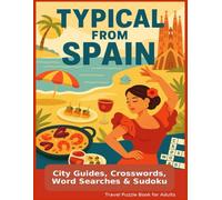 TYPICAL FROM SPAIN (Black-and-White Edition): City Guides, Crosswords, Word Searches & Sudoku (Travel Puzzle Book for Adults)