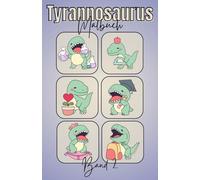 Tyrannosaurus Malbuch - Dino-Abenteuer im Alltag: 45 lustige Ausmalbilder für Groß und Klein| T-Rex in witzigen Alltagsszenen entdecken und kreativ ausmalen