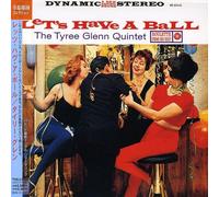 Tyree Glenn Quintet - Let's Have a Ball
