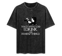 Tyrion Lannister It's What I Do I Drink and I Know Things Got Men's T-Shirt Unisex Black Cotton Print tee Shirts M