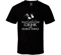 Tyrion Lannister It's What I Do I Drink and I Know Things Got T-Shirt Black Graphic Unisex Tee Shirt, Negro , M