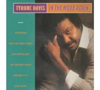 Tyrone Davis - In the Mood Again