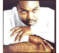 Tyrone Dickerson JESUS DID IT (CD) (Importación USA)