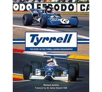 Tyrrell: The Story of the Tyrrell Racing Organisation