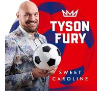 Tyson Fury - Sweet Caroline