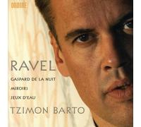 Tzimon Barto - Ravel: Gaspard de La Nuit; Miroirs; Jeu