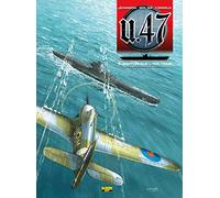 U-47 - Tome 3 - Convois sur l'Arctique (U-47, 3)