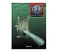 U 47 Vol. 05. A Las Puertas De Nueva York