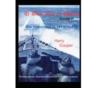 U-Boat War in Photos volume #6