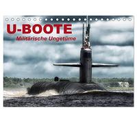 U-Boote - Militärische Ungetüme (Tischkalender 2026 DIN A5 quer), CALVENDO Monatskalender: Militärische Kolosse auf Tauchgang