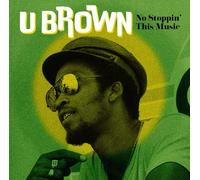 U Brown - No Stoppin' This Music [Vinilo]