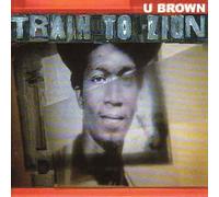 U-Brown - Train to Zion [Vinilo]