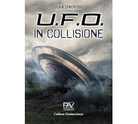 U.F.O. In collisione (Fantascienza)