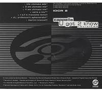 U Got 2 Know Revisited