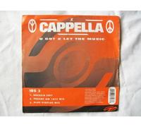 U Got 2 Let The Music - Cappella 7" 45