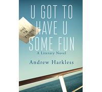 U Got to Have U Some Fun [Idioma Inglés]