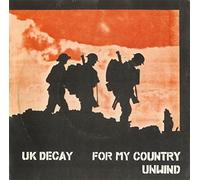 U K Decay - For My Country