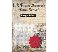 U.K. Prime Minister Word Search: Large Print • For Seniors, Adults, and Teens