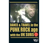 U.K. Subs - Dance & Travel In The Punk Rock Age Vol 2 [DVD] [Region 0] [NTSC] [Reino Unido]