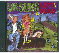 U.K. Subs - Left For Dead