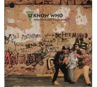 U Know Who - Whatcha Got a Gun For?