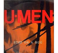 U-Men - Step On A Bug
