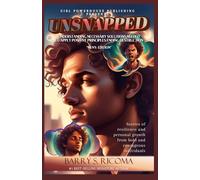 U.N.S.N.A.P.P.E.D. - Men's Edition: Barry S. Ricoma, Signature Author