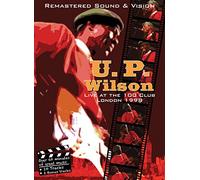 U.P. Wilson - U.P. Wilson - Live At The 100 Club,London 1998 [Alemania] [DVD]