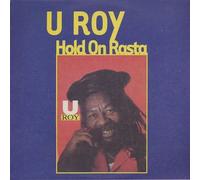 U-Roy - Hold On Rasta