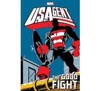 U.S.AGENT: THE GOOD FIGHT