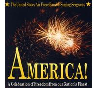 U.S. Air Force Band - AMERICA!