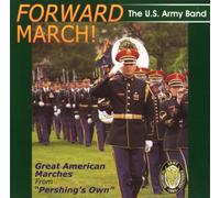 U.S. Army Band - FORWARD MARCH